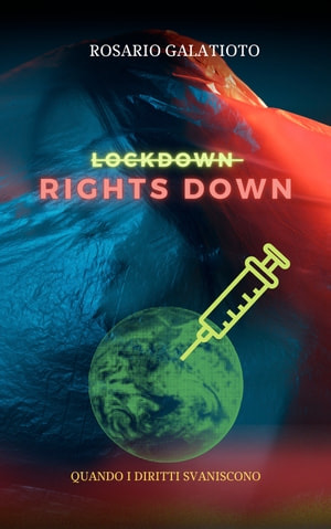 Lockdown, rights down